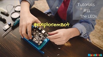 Explore mBot Tutorial #11: The LEDs