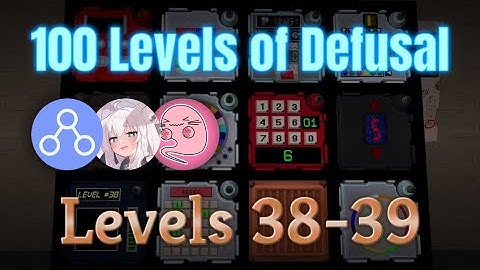 KTANE — 100 Levels of Defusal, Levels 38–39 (2025-10-25)