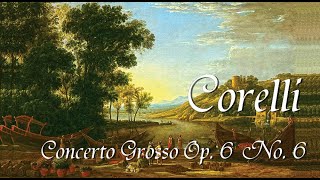 Corelli - Concerto Grosso No. 06 op. 6