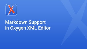 Markdown Support in Oxygen XML Editor 18.1
