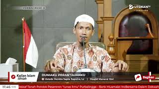 LIVE Kajian Jelang Berbuka | Duniaku Perantauanku - Ustadz Hendra Sapta Saputra, Lc
