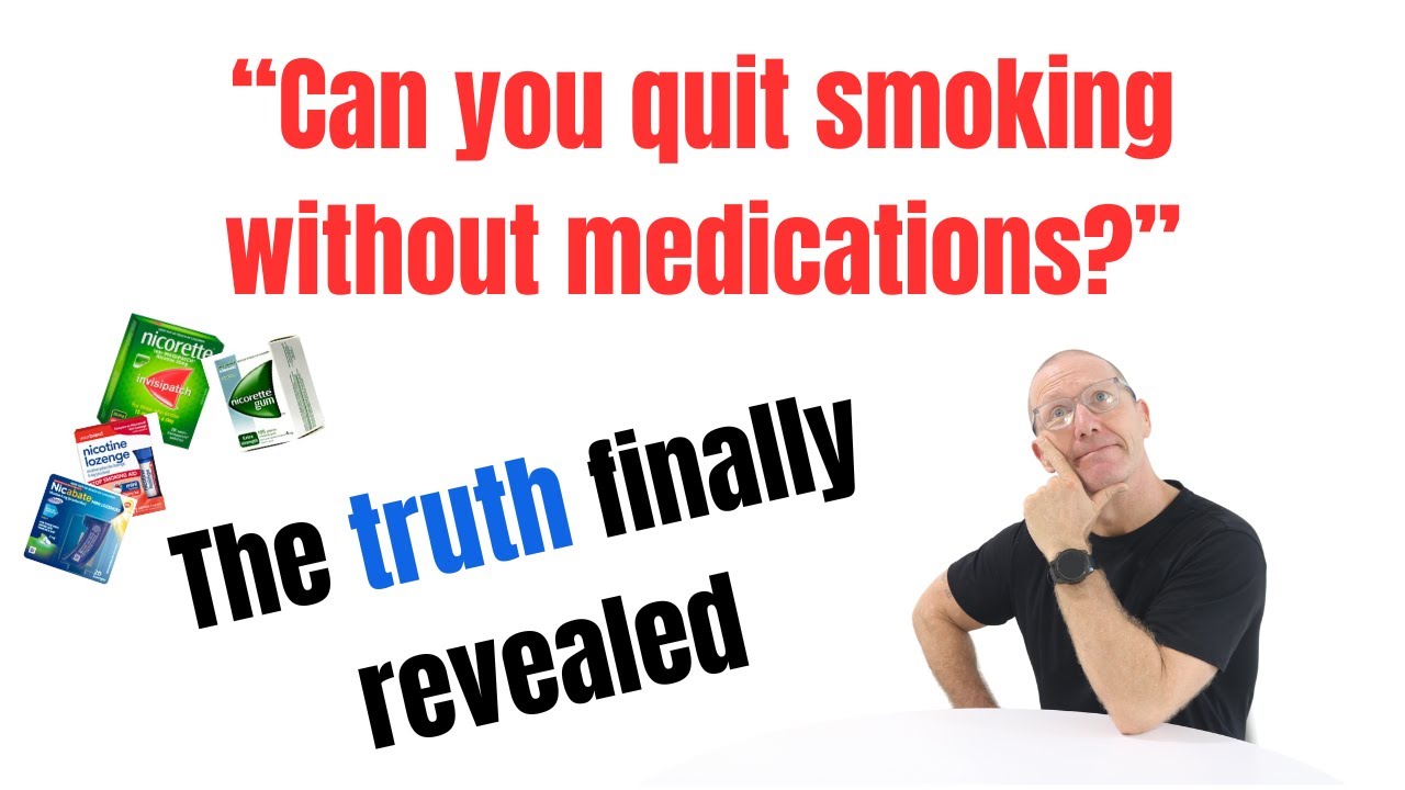 What medications do you need to quit smoking