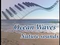 Classical music with ocean waves and nature sounds relaxing music