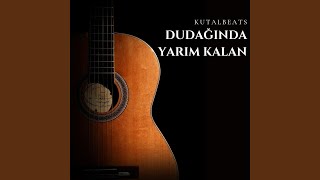 Dudağında Yarım Kalan