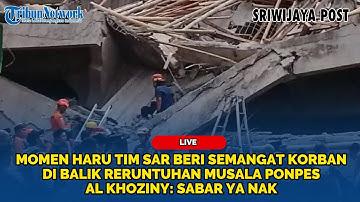 🔴Detik-Detik Tim SAR Beri Semangat Korban di Balik Reruntuhan Musala Ponpes Al Khoziny: Sabar Ya Nak