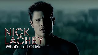 [4K] Nick Lachey - What's Left Of Me (Music Video)