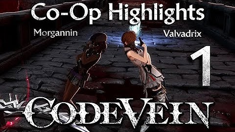 CODE VEIN - Co-Op Live Stream Highlights Part 1