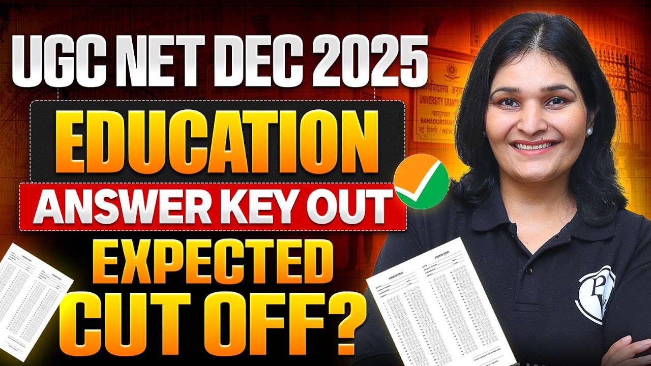 UGC NET Education Expected Cut Off 2025 | UGC NET Education Paper 2 Answer Key 2025 | UGC NET Cutoff