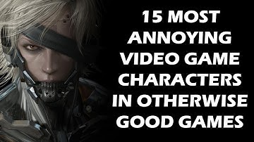 15 Most Annoying Video Game Characters We Love To HATE