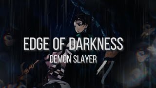【Lyrics】Edge Of Darkness 〉 Demon Slayer ED