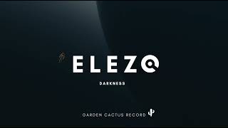 ELEZO - DARKNESS official