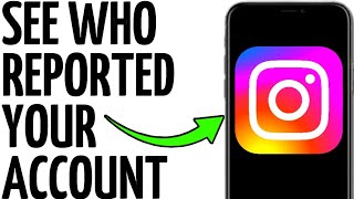 CHECK WHO REPORTED YOUR INSTAGRAM ACCOUNT