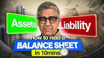 Read a Balance Sheet in JUST 10 MINUTES | Dr. Anil Lamba