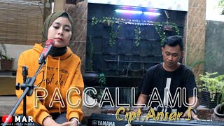 PACCALLAMU - CIPTA. ANSAR S || Cover Putryy Alfi ft. MAR