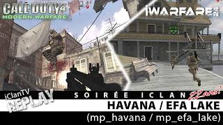 Soirée CoD4 en iWarfare24 sur Havana et Efa Lake -POV Cedmac-