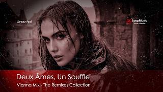 L’Amour Fané - Deux Âmes, Un Souffle (Vienna Remix)