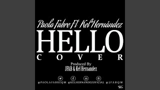 Download Lagu Hello (Spanish Version) (feat. Kel Hernandez) Download Lagu Hello (Spanish Version) (feat. Kel Hernandez)
