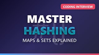 Hashing Fundamentals: Understand Hash Maps and Sets in 5 Minutes