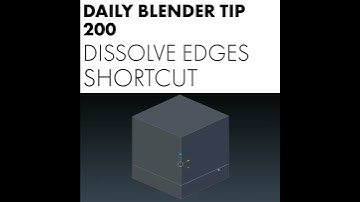 Daily Blender Tip 200 - Dissolve Edges shortcut