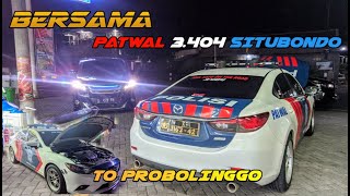 BERSAMA PATWAL 3.404 SITUBONDO || KAWALAN TO PROBOLINGGO