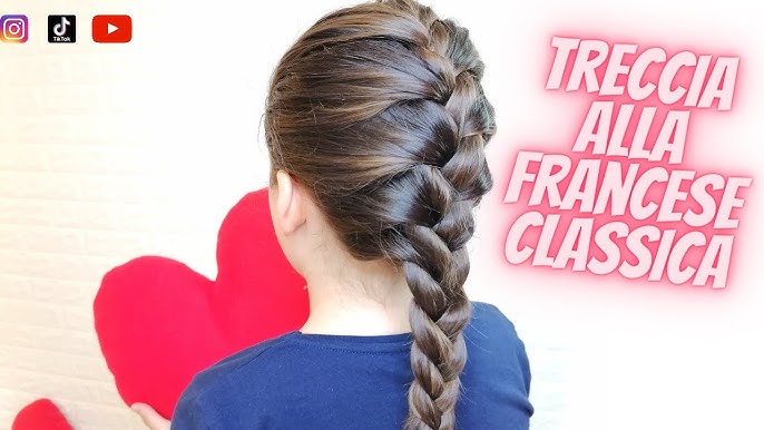 HAIR TUTORIAL  LA TRECCIA: CLASSICA, FRANCESE, OLANDESE 