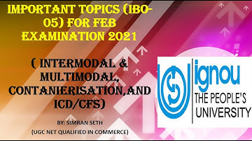 INTERMODAL & MULTIMODAL, CONTAINERISATION, AND ICD/CFS | IGNOU | IBO-05 | M.COM @IGNOUepathshalabySimran0108