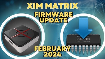 XIM MATRIX February Firmware 2024 Update (April 2024)