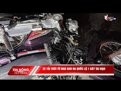 Video Xe tải trôi từ nhà kho ra Quốc lộ 1 gây tai nạn - youtube