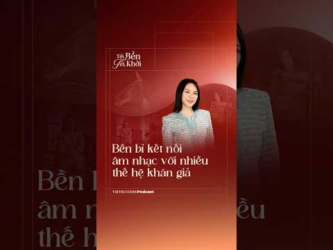 Bền bỉ kết nối âm nhạc với nhiều thế hệ khán giả | Tết Bền Tết Khởi #5