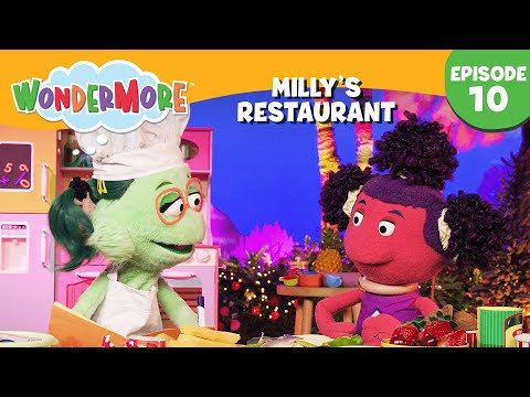 Milly's Restaurant! - Wondermore Kids Episode 10