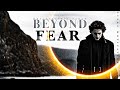 BEYOND FEAR - Best Motivational Speech