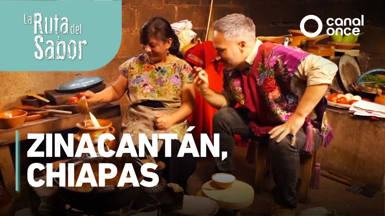 La ruta del sabor - Zinacantán, Chiapas