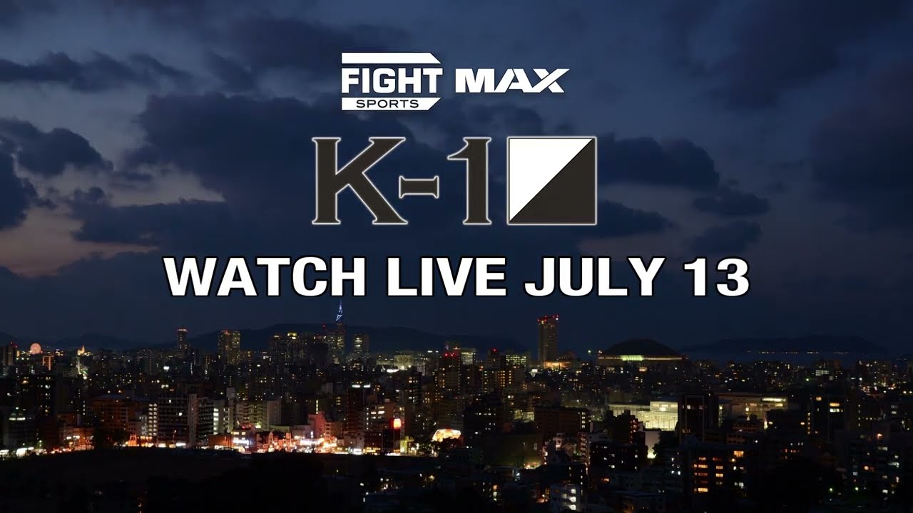 Watch K-1 Kickboxing LIVE July 13 On FIGHT SPORTS MAX! - YouTube