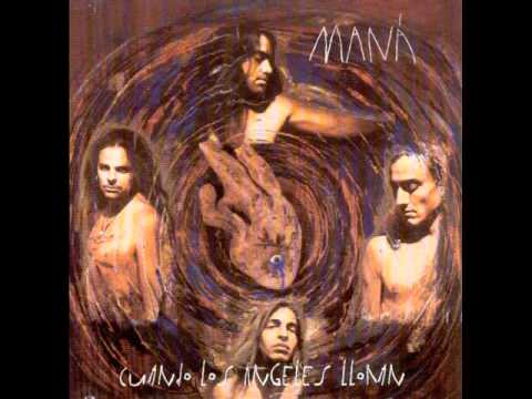 Mana  - Cuando Los Angeles Lloran Audio Oficial