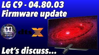 LG C9 OLED - 04.80.03 firmware update - let’s discuss...