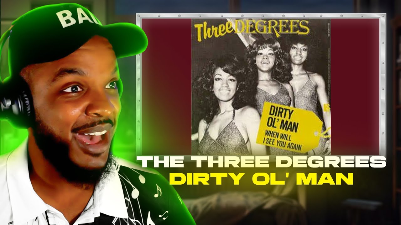 🎵 The Three Degrees - Dirty Ol' Man REACTION