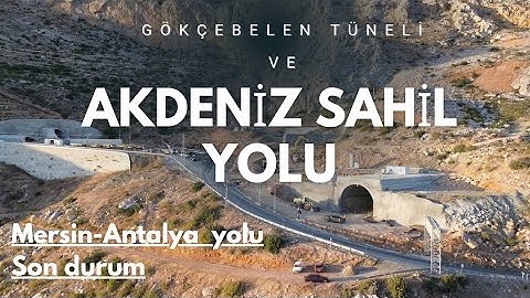 🚧 Akdeniz Sahil Yolu ve Şaşıracaksınız.Gökçebelen Tüneli Drone Görüntüleri 17.11.2025 