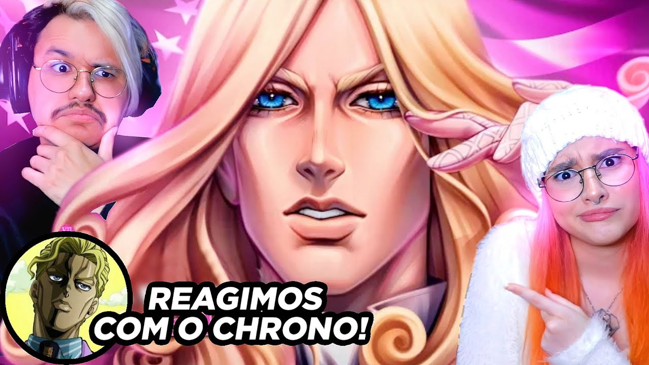 REAGIMOS com o CHRONO!!! à Funny Valentine "INTOCÁVEL" YouTube
