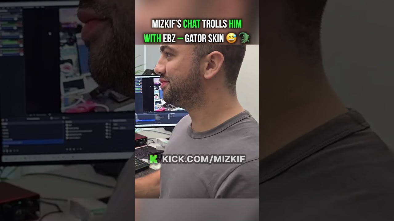 Mizkif’s chat trolls him with EbZ – Gator Skin 😅 🐊