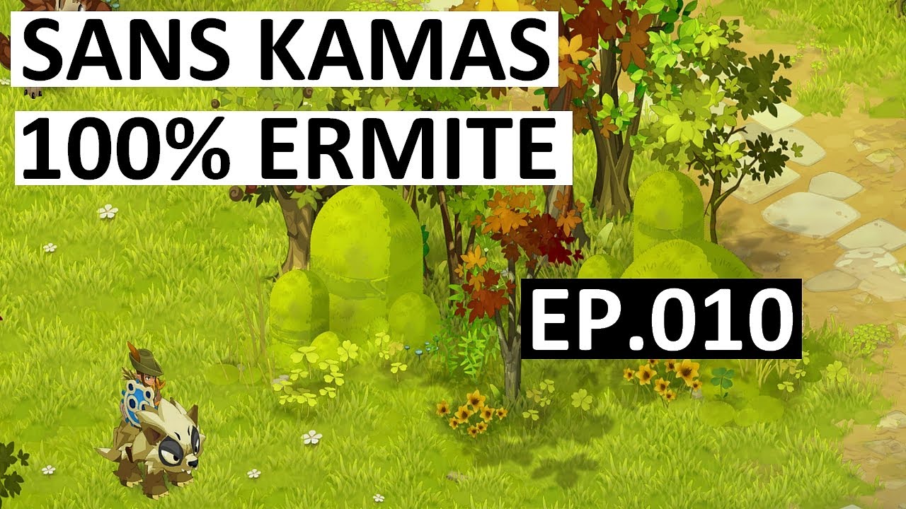DOFUS EN ERMITE, la série sans Kamas - ep 010 - YouTube