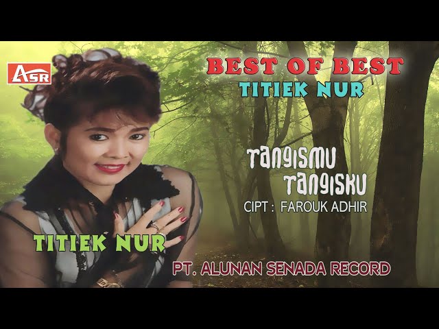 TITIEK NUR - TANGISKU TANGISMU ( Official Video Musik ) HD class=