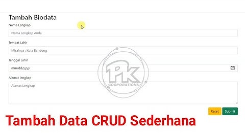 CRUD Sederhana PHP - Mysqli - Bootstrap (Part 2 - Tambah Data)