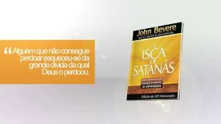 A Isca De Satanás - John Bevere