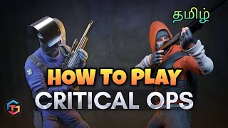 How to Play Critical Ops - Mobile Game Review Tamil | Critical Ops Gameplay | Gamers Tamil screenshot 3