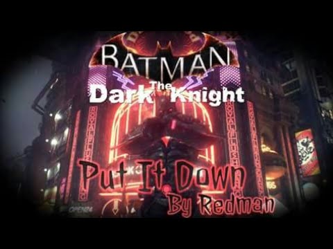 Batman "Put It Down" By Redman