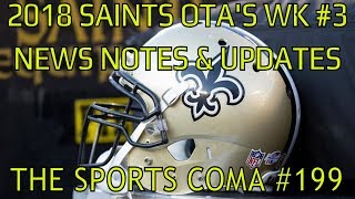 The Sports Coma Show #199 2018 Saints OTA'S WK#3 News, Notes & Updates screenshot 4