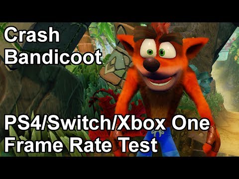 Crash Bandicoot N. Sane Trilogy PS4/Pro vs Xbox One/X vs Switch Frame Rate Comparison