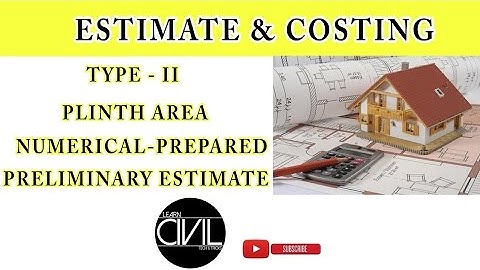 Preliminary Estimate Numerical | Plinth Area Method | TYPE - 2 (QSC) - [HINDI]