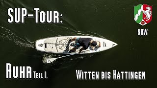 SUPTour: Die Ruhr, von Witten bis Hattingen 2in1 optional 2 Tourenabschnitte. Kanu, Kajak, Standup