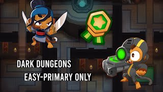 Dark Dungeons || Easy-Primary Only Guide || No Monkey Knowledge Needed ||